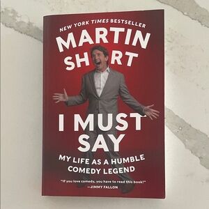 Martin Short I Must Say